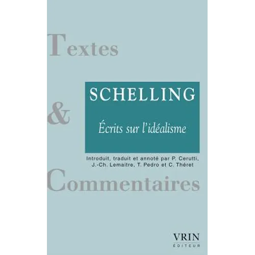 Ecrits Sur l'Idealisme