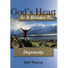God's Heart As It Relates To Depravity