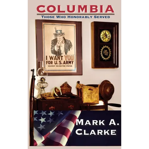 Columbia: Those Who Honorably Served