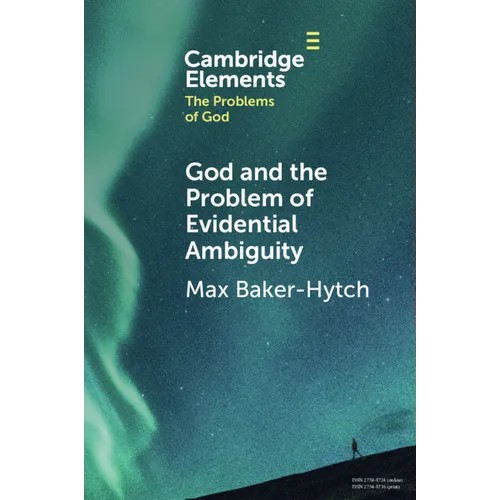 God and the Problem of Evidential Ambiguity
