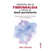 Lib駻ate de la Fibromialgia