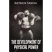 The Development of Physical Power