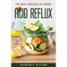 The Best Advices to Avoid Acid Reflux