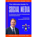 The Ultimate Guide to Social Media For Business Owners, Professionals and Entrepreneurs