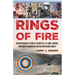 Rings of Fire: How an Unlikely Team of Scientists, Ex-Cons, Women, and Native Americans Helped Win World War II