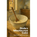 Giulia's Mischievous Cake: Bilingual Italian-English Stories for Kids