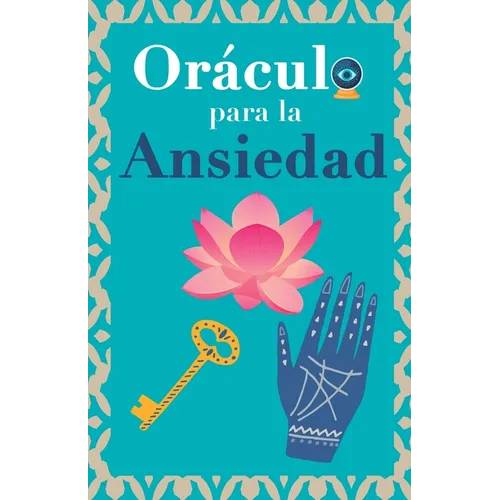 Oráculo para la ansiedad: Calma tu ansiedad. Pregunta al Libro Oráculo y te responderá.