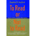 To Read or Not to Read: Answers to All Your Questions about Dyslexia