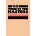 The Voice of the Masters: Writing and Authority in Modern Latin American Literature
