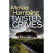 Twisted Crimes: a British crime mystery full of twists
