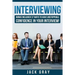Interviewing: Bonus Included! 37 Ways to Have Unstoppable Confidence in Your Interview!