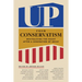 Up from Conservatism: Revitalizing the Right After a Generation of Decay