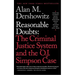 Reasonable Doubts: The Criminal Justice System and the O.J. Simpson Case