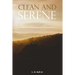 Clean and Serene: Scriptural Meditations for Recovery