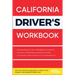 California Driver's Workbook: 360+ State-Specific Questions to Assist You in Passing Your Learner's Permit Exam