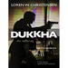 Dukkha the Suffering