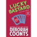 Lucky Bastard: Large Print Edition