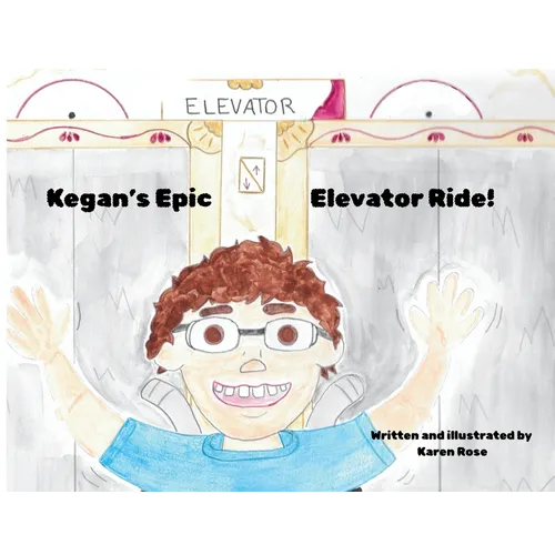 Kegan's Epic Elevator Ride