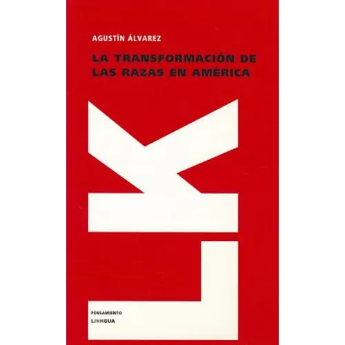 La transformación de las razas en América