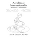 Accidental Internationalist: Memoirs of a Businessman