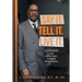 Say It. Tell It. Live It.: An Inspiring and Uplifting 52 Week Devotional