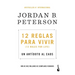 12 Reglas Para Vivir: Un Antídoto Al Caos / 12 Rules for Life: An Antidote to Chaos