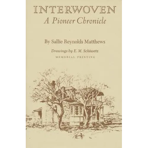 Interwoven: A Pioneer Chronicle