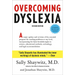 Overcoming Dyslexia: Second Edition, Completely Revised and Updated