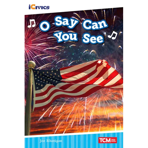 O Say Can You See