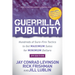 Guerrilla Publicity: Hundreds of Sure-Fire Tactics to Get Maximum Sales for Minimum Dollars