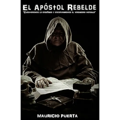El Apóstol Rebelde