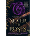 Never the Roses