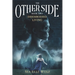 The Other Side Disembodied Living: A Supernatural Thriller
