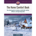 The Home Comfort Book: The ultimate guide to creating a comfortable, healthy, long lasting, and efficient home.