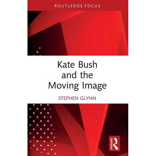 Kate Bush and the Moving Image