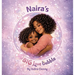 Naira's Big Love Bubble, Strength Love and Joy for Moms Doing It Alone