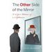The Other Side of the Mirror: A Wife's Memoir of a Nightmare