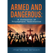 Armed and Dangerous: A Collection of Triumphant Testimonies