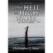 Come Hell or High Water: The Book of Raphael