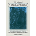 Film and Phenomenology: Towards a Realist Theory of Cinematic Representation