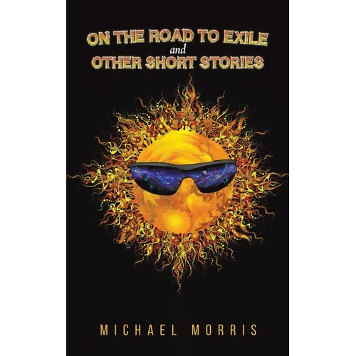 On the Road to Exile and Other Short Stories