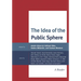The Idea of the Public Sphere: A Reader