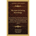 The Sum Of Saving Knowledge: Or A Brief Sum Of Christian Doctrine, Contained In The Holy Scriptures And Holden Forth In The Westminster Confession