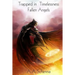Trapped in Timelessness: Fallen Angels
