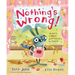 Nothing's Wrong!: A Hare, a Bear, and Some Pie to Share