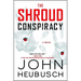The Shroud Conspiracy: A Thrillervolume 1