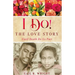 I Do! The Love Story: Until Death DoUs Part