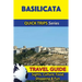 Basilicata Travel Guide (Quick Trips Series): Sights, Culture, Food, Shopping & Fun