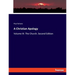 A Christian Apology: Volume III: The Church. Second Edition
