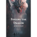 Feeding the Dragon